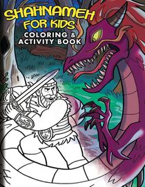 Shahnameh For Kids - Coloring & Activity Book