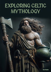 Exploring Celtic Mythology