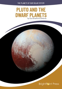 Pluto and the Dwarf Planets