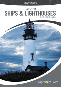 Haunted Ships & Lighthouses