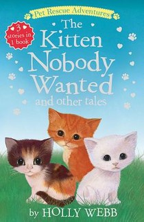 Kitten Nobody Wanted and other Tales