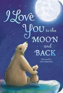 I Love You to the Moon and Back voorzijde