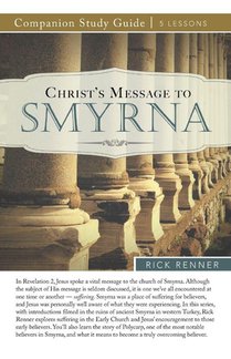 Christ's Message to Smyrna Study Guide