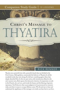 Christ's Message to Thyatira Study Guide