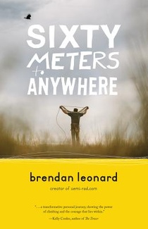 60 METERS TO ANYWHERE