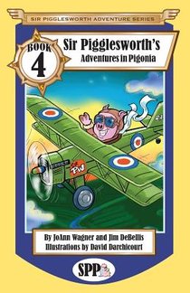 Sir Pigglesworth's Adventures in Pigonia