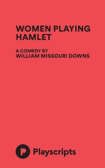 Downs, W: Women Playing Hamlet