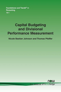 Capital Budgeting and Divisional Performance Measurement