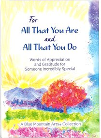 For All That You Are and All That You Do