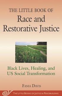 The Little Book of Race and Restorative Justice