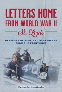 Letters Home to St. Louis from World War II