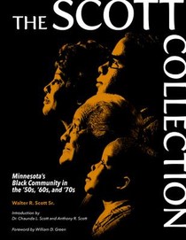 The Scott Collection: Minnesota's Black Community in the '50s, '60s, and '70s voorzijde