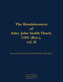 The Reminiscences of Adm. John Smith Thach, USN (Ret.), vol. 2
