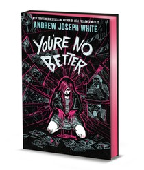 You're No Better (Deluxe Limited Edition)