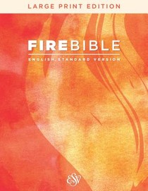 Fire Bible, English Standard Version, La