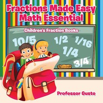 Fractions Made Easy Math Essentials