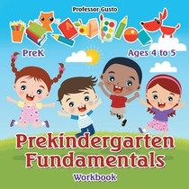 Prekindergarten Fundamentals Workbook PreK - Ages 4 to 5 voorzijde