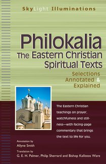 Philokalia—The Eastern Christian Spiritual Texts