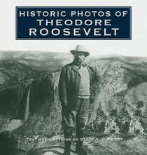 Historic Photos of Theodore Roosevelt voorzijde