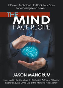 The Mind Hack Recipe