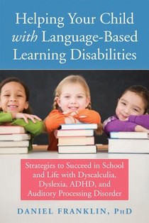 Helping Your Child with Language Based Learning Disabilities voorzijde