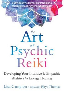 The Art of Psychic Reiki