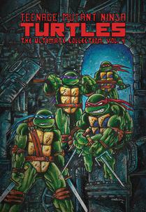 Teenage Mutant Ninja Turtles: The Ultimate Collection, Vol. 4