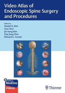 Video Atlas of Endoscopic Spine Surgery and Procedures