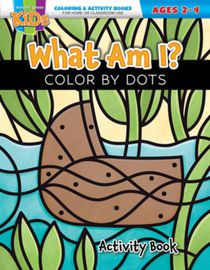 What Am I? Color by Dots: Coloring & Activity Book