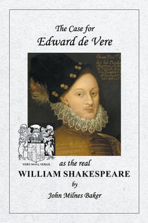 The Case for Edward de Vere as the real William Shakespeare voorzijde