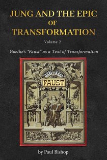 Jung and the Epic of Transformation - Volume 2
