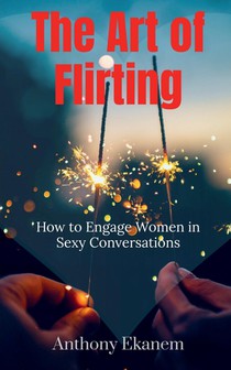 The Art of Flirting