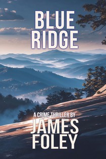 Blue Ridge: A Crime Thriller