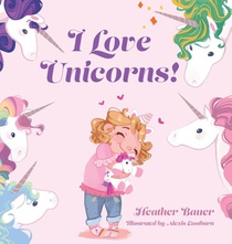 I Love Unicorns!