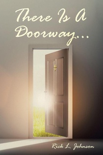 There Is A Doorway...