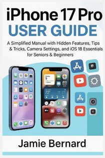 iPhone 17 Pro User Guide