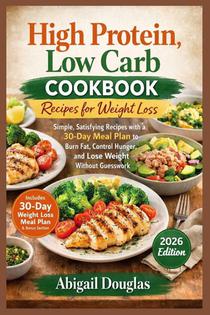 High Protein, Low Carb Cookbook Recipes for Weight Loss