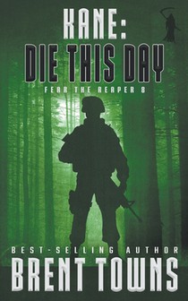 Kane: Die This Day