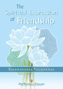 The Spiritual Expression of Friendship