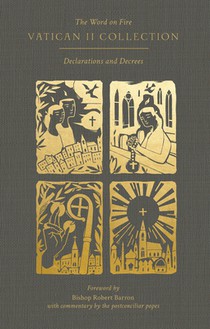 The Word on Fire Vatican II Collection: Declarations and Decrees Volume 2