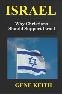 Israel: Why Christians Should Support Israel
