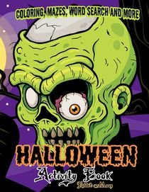 Halloween Activity book: A Fun Kid Workbook Game For Learning, Coloring, Mazes, Word Search and More !