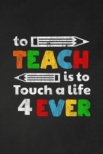 To Teach Is To Touch A Life For Ever: Thank you gift for teacher Great for Teacher Appreciation