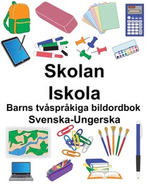 Svenska-Ungerska Skolan/Iskola Barns tvåspråkiga bildordbok
