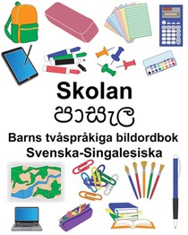 Svenska-Singalesiska Skolan/පාසැල Barns tvåspråkiga bildordbok