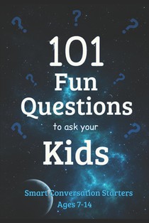 101 Fun Questions to Ask Your Kids