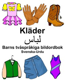 Svenska-Urdu Kläder/لباس Barns tvåspråkiga bildordbok