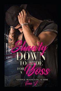 Shawty Down To Ride For A Boss (Re-Release)