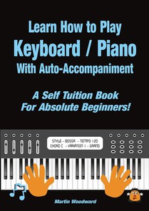 Learn How to Play Keyboard / Piano With Auto-Accompaniment
