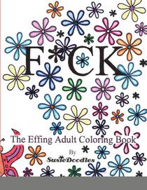 The Effing Adult Coloring Book